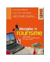 DECRYPTEZ LE TOURISME +LIVRET ITINERAIRE