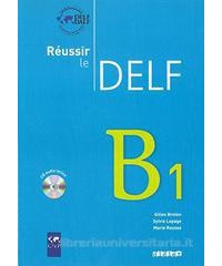 REUSSIR LE DELF B1 +CD