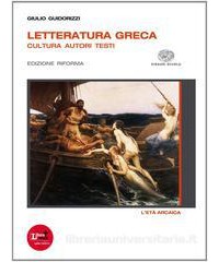 LETTERATURA GRECA CULTURA AUTORI TESTI 1