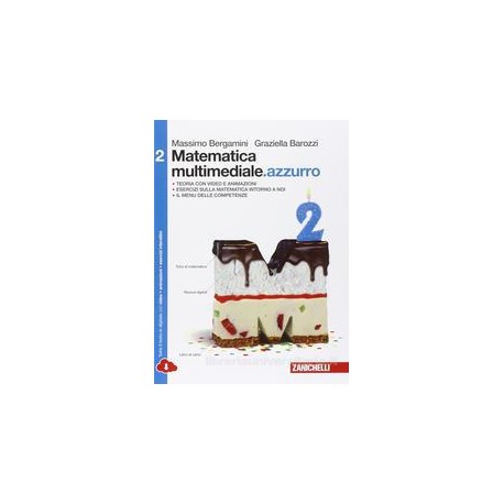 MATEMATICA MULTIMEDIALE.AZZURRO. CON E BOOK. CON ESPANSIONE ONLINE. PER LE SCUOLE SUPERIORI