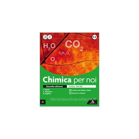 CHIMICA PER NOI LINEA VERDE   2Â° ED VOLUME UNICO Vol. U