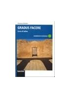 GRADUS FACERE    GRAMMATICA ESSENZIALE