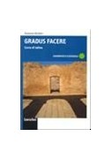 GRADUS FACERE    GRAMMATICA ESSENZIALE