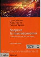 SCOPRIRE LA MACROECONOMIA. VOL. 1