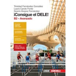 Â¡CONSIGUE EL DELE! - Â¡CONSIGUE EL DELE! (LM) B2AVANZADO Vol. U