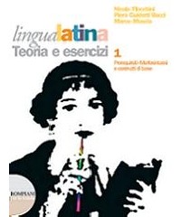 LINGUA LATINA TEORIA E ESERCIZI 1 +CD