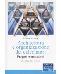 ARCHITETTURA E ORGANIZZAZIONE DEI CALCOLATORI 8 ED.