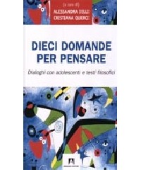 DIECI DOMANDE PER PENSARE