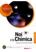 NOI E LA CHIMICA ED.ARANCIO +DVD X 3 LIC