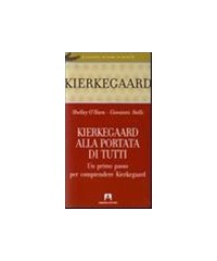 KIERKEGAARD ALLA PORTATA DI TUTTI