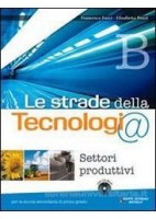 STRADE DELLA TECNOLOGIA V.UN.+INF+CD+TAV