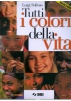 TUTTI I COLORI DELLA VITA +ALLEG.CIOTTI