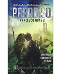 PARADISO. CANTI DELLE TERRE DIVISE