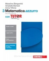 MATEMATICA.AZZURRO 2ED. - VOLUME 3 CON TUTOR (LDM) SECONDA EDIZIONE Vol. 1