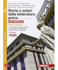 STORIA E AUTORI DELLA LETTERATURA GRECA 2ED    VOLUME 2 MULTIMEDIALE (LDM) L`ETA CLASSICA Vol. 2