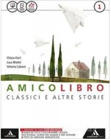 AMICO LIBRO VOLUME 1+EPICA+QUADERNO 1 VOL. 1