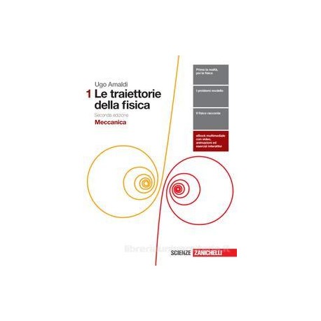 TRAIETTORIE DELLA FISICA (LE) 1 (LDM) - SECONDA EDIZIONE MECCANICA Vol. 1