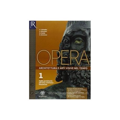 OPERA CLASSE 1 - LIBRO MISTO CON OPENBOOK VOLUME 1 + COME LEGGERE L`OPERA D`ARTE + EXTRAKIT + OPENBO