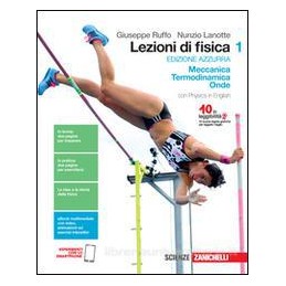 LEZIONI DI FISICA. EDIZ. AZZURRA. CON E BOOK. CON ESPANSIONE ONLINE. PER LE SCUOLE SUPERIORI