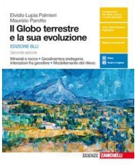 GLOBO TERRESTRE E LA SUA EVOLUZIONE (IL) - EDIZIONE BLU - 2ED (LDM) MINERALI E ROCCE. GEODINAMICA EN