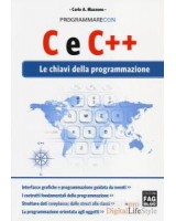 C E C ++ LE CHIAVI DELLA PROGRAMMAZIONE Vol. U