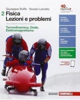 FISICA: LEZIONI E PROBLEMI - VOLUME 2 (LDM) 3ED. DI LEZIONI DI FISICA - TERMODINAMICA, ONDE, ELETTRO