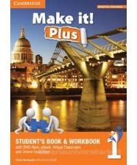 MAKE IT! PLUS LEVEL 1 SB+WB+EBOOK IN DVDROM+EBBOK VIRTUAL CLASSROOM AND ONLINE EXPANSION Vol. 1