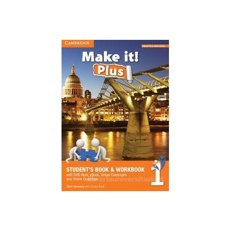 MAKE IT! PLUS LEVEL 1 SB+WB+EBOOK IN DVDROM+EBBOK VIRTUAL CLASSROOM AND ONLINE EXPANSION Vol. 1