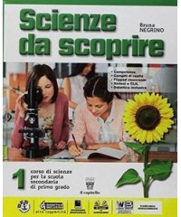 SCIENZE DA SCOPRIRE 1  Vol. 1