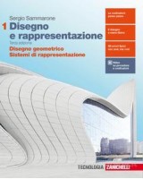 DISEGNO E RAPPRESENTAZIONE 3ED. - VOLUME 1 (LDM) DISEGNO GEOMETRICO. SISTEMI DI RAPPRESENTAZIONE Vol