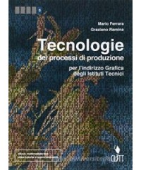 tecnologie-dei-processi-di-produzione--volume-per-il-quinto-anno-ldm-per-lindirizzo-grafica-degl