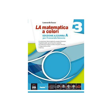 MATEMATICA A COLORI (LA) EDIZIONE AZZURRA VOLUME 3 + EBOOK SECONDO BIENNIO E QUINTO ANNO Vol. 1