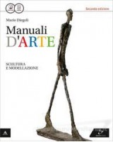 MANUALI D`ARTE   VOL B SCULTURA E MODELLAZIONE+ ATLANTE  Vol. U