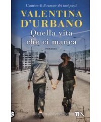 QUELLA-VITA-CHE-MANCA