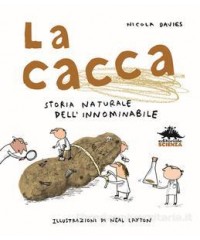 CACCA-STORIA-NATURALE-DELLINNOMINABILE