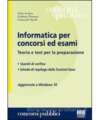 informatica-per-concorsi-ed-esami-teoria-e-test-per-la-preparazione