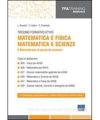 tirocinio-formativo-attivo-matematica-e-fisica-matematica-e-scienze-il-manuale-per-le-prove-di-ac