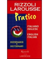 RIZZOLI LAROUSSE PRATICO INGLESE ITALIAN